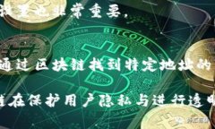 TP钱包的地址通常是以一串字母和数字组成的字符