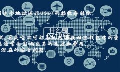 要在TP钱包中创建USDT地址，您可以按照以下步骤