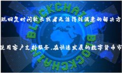 要了解TP钱包在兑换币时是否收费，我们首先需要